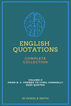 English Quotations Complete Collection: Volume II (eBook, ePUB) - B. Smith, Daniel