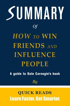 Summary of How to Win Friends and Influence People by Dale Carnegie (eBook, ePUB) - Reads, Quick