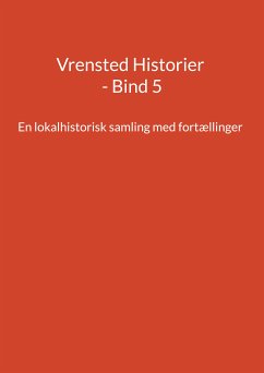 Vrensted Historier - Bind 5 (eBook, ePUB)