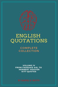 English Quotations Complete Collection: Volume IV (eBook, ePUB) - B. Smith, Daniel