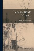 Indian Bead Work ..