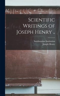 Cover Scientific Writings of Joseph Henry ..