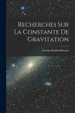 Recherches Sur La Constante De Gravitation