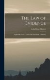 The Law of Evidence