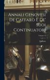 Annali Genovesi De Caffaro E De' Suoi Continuatori; Volume 12