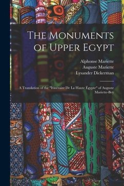 The Monuments of Upper Egypt: A Translation of the 