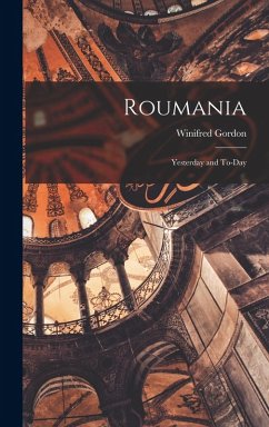 Cover Roumania; Yesterday and To-day