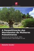 A Despolitização dos Movimentos de Mulheres Palestinianas