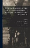 Official Records of the Union and Confederate Navies in the war of the Rebellion Official Records of the Union and Confederate Navies in the war of the Rebellion