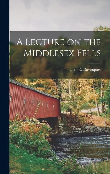A Lecture on the Middlesex Fells A Lecture on the Middlesex Fells