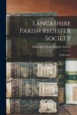 Lancashire Parish Register Society: Publications
