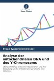 Analyse der mitochondrialen DNA und des Y-Chromosoms
