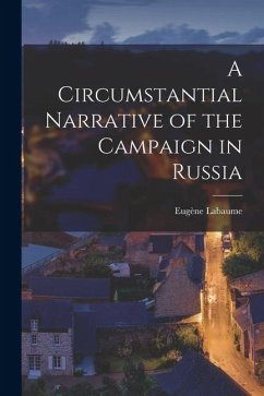 Cover A Circumstantial Narrative of the Campaign in Russia