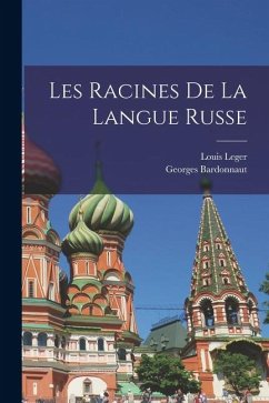 Cover Les Racines De La Langue Russe
