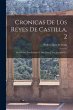 Cronicas De Los Reyes De Castilla, 2:... - Bild 1