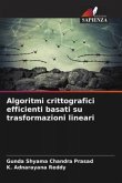 Algoritmi crittografici efficienti basati su trasformazioni lineari