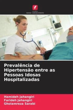 Prevalência de Hipertensão entre as Pessoas Idosas Hospitalizadas - Jahangiri, Hamideh;Jahangiri, Farideh;Sarabi, Gholamreza