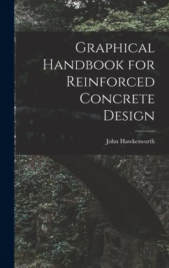 Graphical Handbook for Reinforced Concrete Design - Hawkesworth, John