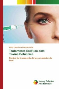 Tratamento Estético com Toxina Botulínica - Cardoso de Sá, Victor Hugo Lara