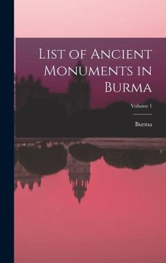 Cover List of Ancient Monuments in Burma; Volume 1