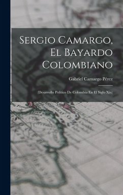 Cover Sergio Camargo, El Bayardo Colombiano