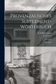 Provenzalisches Supplement-Wörterbuch: Bd. M-O