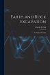 Earth and Rock Excavation: A Practical... - Bild 1