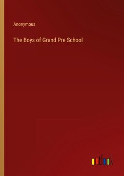 The Boys of Grand Pre School - Anonymous