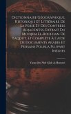 Dictionnaire géographique, historique et littéraire de la Perse et des contrées adjacentes, extrait du Mo'djem el-bouldan de Yaqout, et complété à l'a