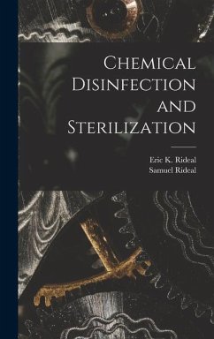 Chemical Disinfection and Sterilization - Rideal, Samuel; Rideal, Eric K