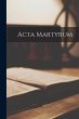 Acta Martyrum - Bild 1