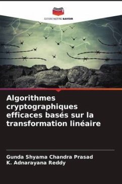 Algorithmes cryptographiques efficaces basés sur la transformation linéaire - Shyama Chandra Prasad, Gunda;Adnarayana Reddy, K.