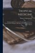 Tropical Medicine: With Special... - Bild 1