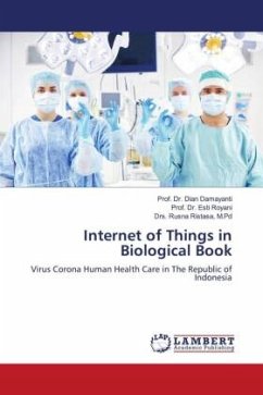 Internet of Things in Biological Book - Damayanti, Dian;Royani, Esti;Ristasa, M.Pd, Drs. Rusna