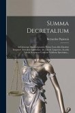 Summa Decretalium: Ad Librorum Manuscriptorum Fidem Cum Aliis Eiusdem Scriptoris Anecdotis Edidit Ern. Ad. Theod. Laspeyres. Accedit Tabu
