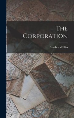 The Corporation - Ebbs, Smith And