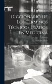 Diccionario De Los Términos Técnicos Usados En Medicina