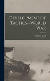 Development of Tactics--World War