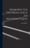 Memoires Sur Différens Sujets De Mathematiques