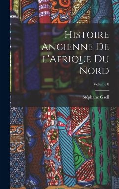 Cover Histoire ancienne de l'Afrique du nord; Volume 8