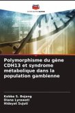 Polymorphisme du gène CDH13 et syndrome métabolique dans la population gambienne