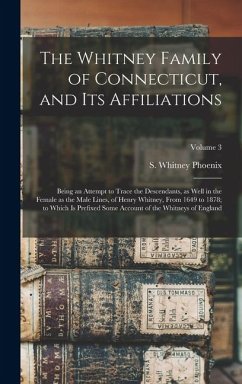 Cover The Whitney Family of Connecticut, and its Affiliations
