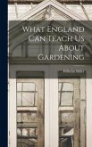 What England can Teach us About Gardening