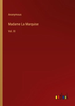 Madame La Marquise - Anonymous