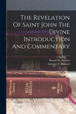 The Revelation Of Saint John The Divine Introduction And Commentary - Preston, Ronald H.; Hanson, Anthony T.