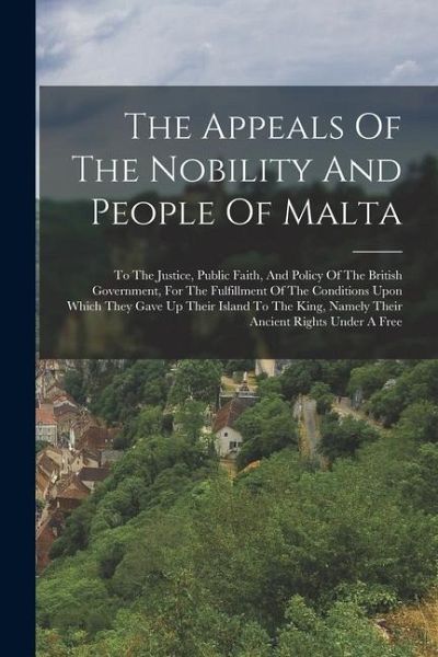 The Appeals Of The Nobility And People Of Malta