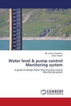 Water level & pump control Monitoring system - Chowdhury, Md. Imtiaz;Yaseen, Abdul