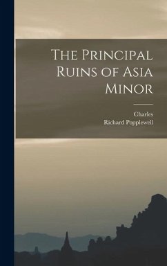 Cover The Principal Ruins of Asia Minor