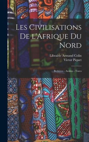 Les Civilisations De l'Afrique du Nord