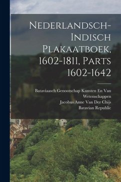 Cover Nederlandsch-Indisch Plakaatboek, 1602-1811, Parts 1602-1642